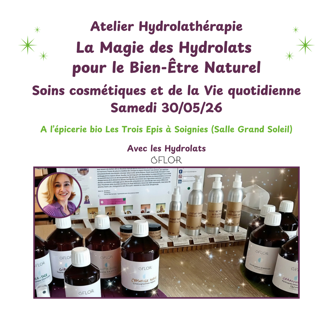 ✨ 30/05/2026 - Atelier Hydrolathérapie : La Magie des Hydrolats pour le Bien-Être Naturel - Soins cosmétiques et de la Vie quotidienne ✨