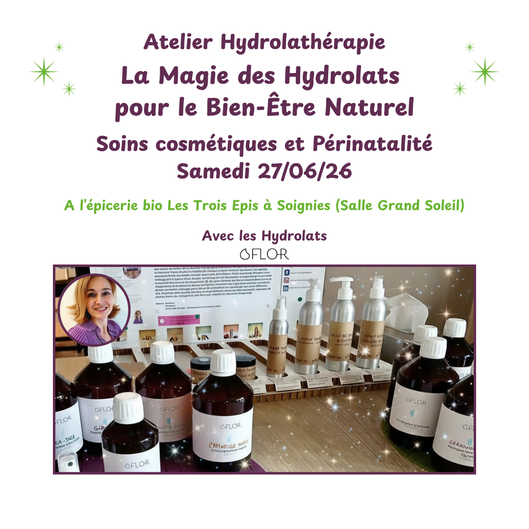 ✨ 27/06/2026 - Atelier Hydrolathérapie : La Magie des Hydrolats pour le Bien-Être Naturel - Soins cosmétiques et Périnatalité ✨